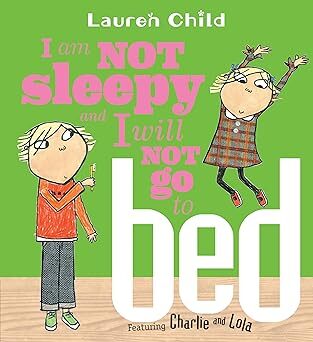 I am not sleepy and I will not go to bed